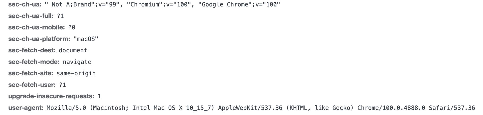 Die nachfolgenden Anfrageheader, die den vollständigen User-Agent-String enthalten.